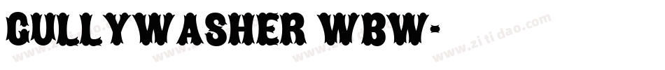 Gullywasher WBW字体转换